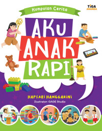 Image of Kumpulan Cerita : Aku Anak Rapi