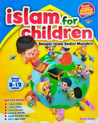 Image of Islam for Children : Belajar Islam Sedini Mungkin