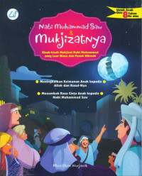 Image of Nabi Muhammad SAW & Mukjizatnya : Kisah-kisah Mukjizat Nabi Muhammad yang Luar Biasa dan Penuh Hikmah